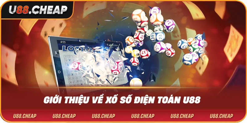 Giới thiệu về xổ số điện toán u88